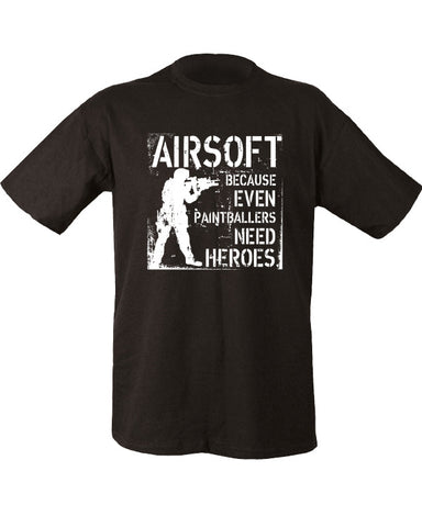 Even Paintballers Need Heroes T-Shirt - A2 Supplies Ltd